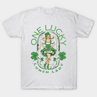 St. Paddy's DayOne Lucky Lunch Lady T-Shirt